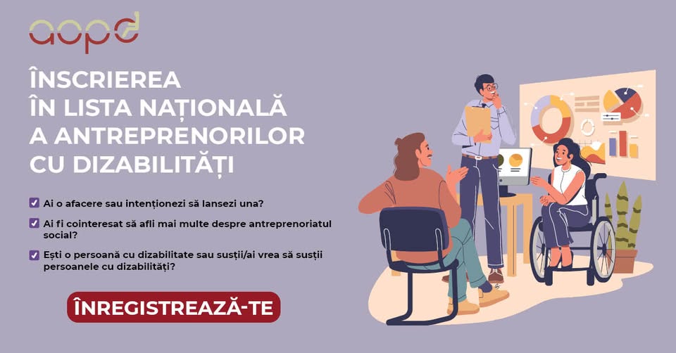 Înscrie-te în Lista Națională a Antreprenorilor cu Dizabilități: Oportunități pentru o economie incluzivă